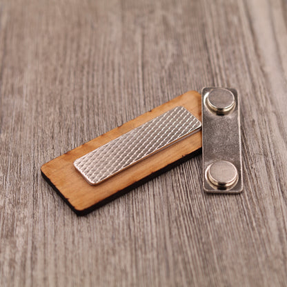 Magnetic Wood Badge with Name and/or Title