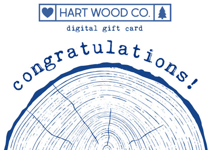 Hart Wood Co. Digital Gift Card
