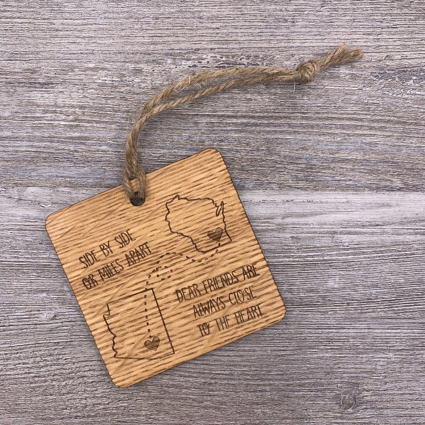 Side By Side or Miles Apart, Friend Ornament